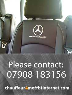 Contact: call 07908 183156 or email chauffeur4me@btinternet.com